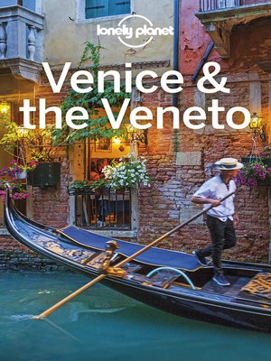 cover image of Lonely Planet Venice & the Veneto